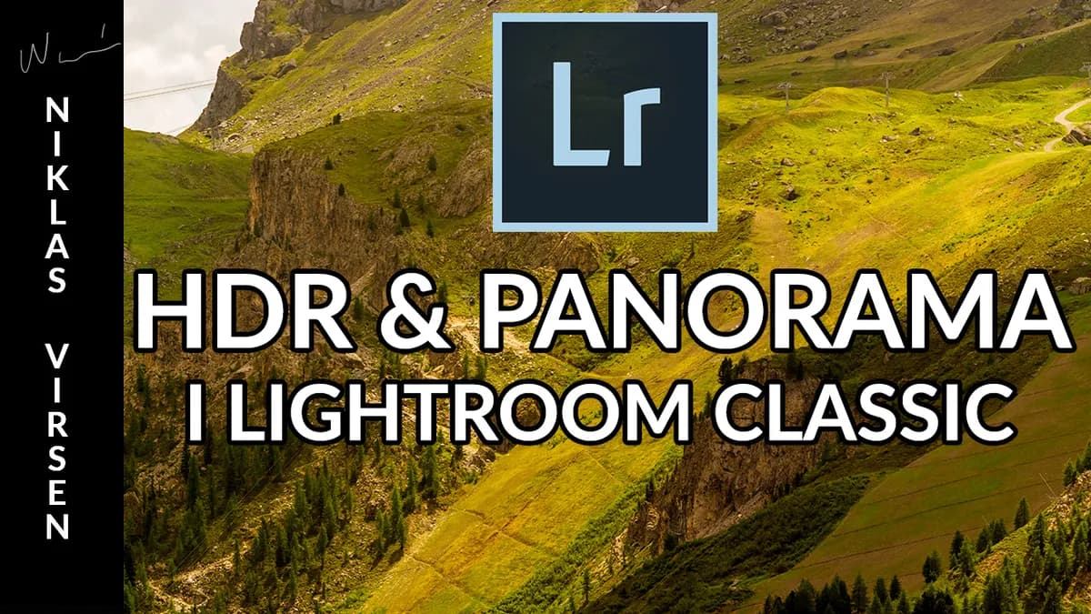 Bemästra HDR & Panorama i Lightroom Classic